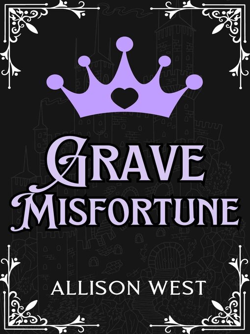 Title details for Grave Misfortune by Allison West - Available